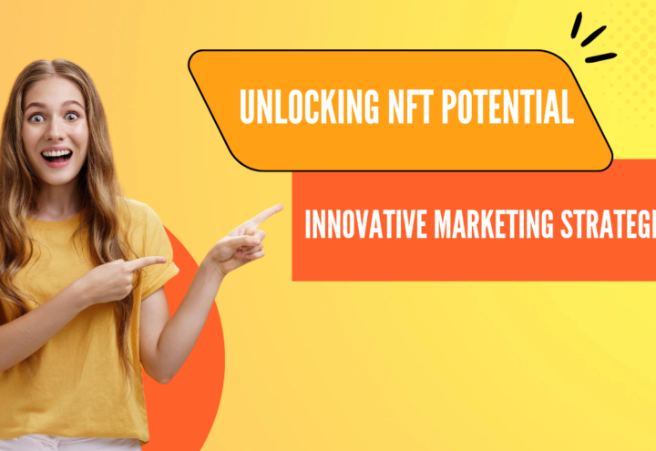 How to Use NFTs for Business Marketing and Branding: The Future of Digital Engagement.