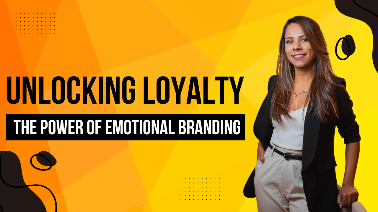 Why Emotional Branding is Key to Building Customer Loyalty ?